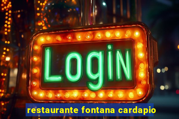 restaurante fontana cardapio